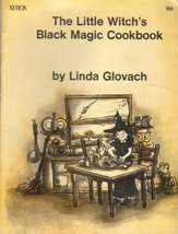 The little witch&#39;s black magic cookbook Glovach, Linda - £43.47 GBP
