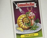 Dale Snail 2020 Garbage Pail Kids Trading Card - $1.97