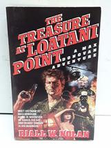 Treasure at Loatani Point, The Riall W. Nolan - £2.29 GBP