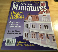 Dollhouse Miniatures Magazine December 1998 Dream Houses - £4.65 GBP