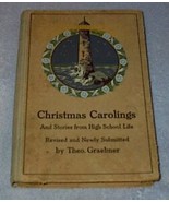 Christmas Carolings Stories from High School Life Theo Graebner Book - $20.35 CAD