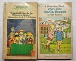 Garry Trudeau Paperback Lot Don&#39;t Ever Change Boopsie &amp; Witnesses, Johnnie - $9.89