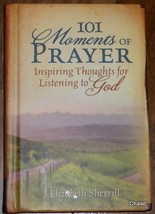 101 Moments of Prayer: Inspiring Thoughts for Listening to God - $5.00