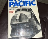 Union Pacific : The Rebirth 1894-1969 by Maury Klein (1989, Hardcover) - $9.94