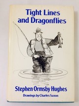Tight Lines and Dragonflies by Stephen O. Hughes (1972, Hardcover) - £5.89 GBP