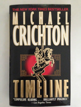 Timeline :  by Michael Crichton (2000) Paperback,... - £5.89 GBP