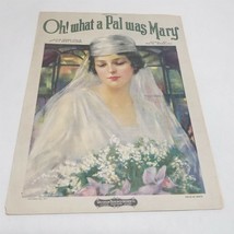 Oh! What A Pal Was Mary By Edgar Leslie, Bert Kalmar, Pete Wendling Sheet Music - $7.98