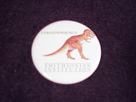 Smithsonian Institution Museum Tyrannosuarus Pinback Button - $4.95
