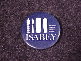 Isabey Artist Paint Brushes Promotional Pin, Button, Pinback - £4.60 GBP