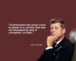 JOHN F. KENNEDY "COMMUNISM HAS NEVER COME TO POWER..." QUOTE PHOTO VARIO... - $4.84+
