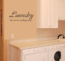 Laundry Never Ending Story Vinyl Wall Quote Decal - $9.80+