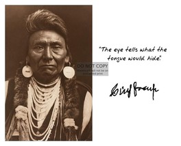 Chief Joseph &quot;The Eye Tells What The Tongue Would Hide&quot; Quote 8X10 Photo - £6.77 GBP
