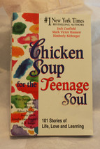 Chicken Soup for the Teenage Soul : 101 Stories of Life, Love and Learning - £3.94 GBP