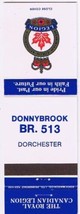 Matchbook Cover Dorchester Royal Canadian Legion Branch 513 - £0.73 GBP