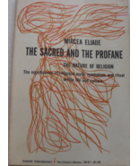 The Sacred and The Profane, The Nature of Religion: written by Mircea El... - $30.00