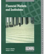Financial Markets and Institutions by Frederic S. Mishkin and Stanley G.... - $19.40