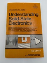 1978 Understanding Solid-State Electronics Texas Instruments TI Learning 3rd Ed. - £14.10 GBP