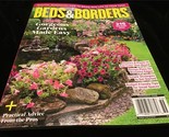 Centennial Magazine Beds &amp; Borders Gorgeous Gardens Made Easy: Advice fr... - £9.57 GBP