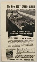 1957 Print Ad Starcraft Speed Queen Boats Goshen,Indiana - £6.67 GBP