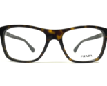 PRADA Eyeglasses Frames VPR 05S 2AU-1O1 Tortoise Square Full Rim 53-17-140 - $121.33