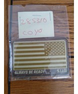 US Flag Always Be Ready 5.11 Tactical Patch Coyote Tan Hook &amp; Loop Moral... - $74.70