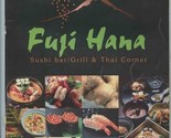 Fuji Hana Sushi Bar / Grill &amp; Thai Corner Menu Biscayne Blvd Aventura Fl... - £13.95 GBP