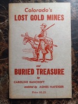 Colorado&#39;s Lost Gold Mines 1961 1965 Booklet Buried Treasure Caroline Ba... - $131.31 MXN
