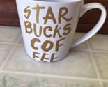 Starbucks 2015 Coffee Cup Mug 14.2 oz White with Gold Writing - $18.49