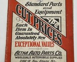 1927 Aetna Auto Parts Company Chicago Parts Equipment Catalog Vintage - $18.95