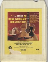 Hank Williams - 14 More Of Hank Williams&#39; Greatest Hits, Vol. II - 8-Track - £12.78 GBP