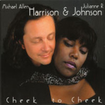 Michael Allen Harrison, Julianne Johnson - Cheek To Cheek (CD) (VG) - $2.69