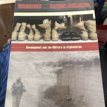Warriors and Nation Builders : Development and the Military in Afghanistan TAMAS - £10.80 GBP