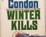 Winter Kills Richard Condon First Paperback Printing July 1975 Dell  - $29.69