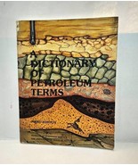 A Dictionary of Petroleum Terms 1983 Paperback Petroleum Extension Service - £15.89 GBP