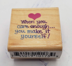 When You Care Enough You Make It Yourself! Stampendous Wood Mounted Rubber Stamp - £5.16 GBP