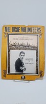 WWI-Era Dixie Volunteers Sheet Music Eddie Cantor 1918 Htf - £14.94 GBP