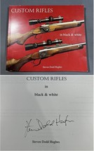 Custom Rifles In Black &amp; White By Steven Dodd Hughes, Autographed Paperb... - £74.73 GBP
