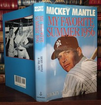 Mantle, Mickey &amp; Phil Pepe MY FAVORITE SUMMER 1956  1st Edition 1st Printing - £37.73 GBP