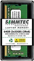 Simmtec 64GB (2x32GB) DDR4 2666MHz Sodimm PC4-21300 (PC4-2666V) CL19 2Rx8-
sh... - £129.53 GBP