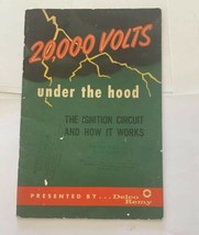 Vintage Delco Remy 20000 Volts Under The Hood Allumage Circuit How It Works Book - £6.99 GBP