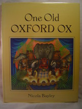 Nicola Bayley One Old Oxford Ox, 1st Us Edition, 1977 Free Shipping Usa - £32.36 GBP