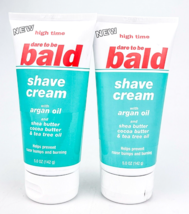 High Time Dare to Be Bald Shave Cream with Argan Oil 5 Oz Each Lot Of 2 New - $24.14