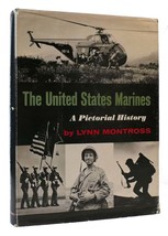 Lynn Montross The United States Marines 1st Edition 1st Printing - £45.06 GBP