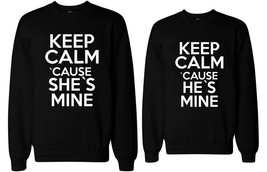 Couples Matching Sweatshirts Keep Calm Because He&#39;s Mine Cool Unisex Sweaters - £23.24 GBP