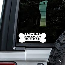 MHDStickerCo I Love My American Bulldog Dog Bone Vinyl Decal Sticker Custom Truc - £4.54 GBP