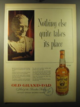 1950 Old Grand-Dad Bourbon Ad - Nothing else quite takes its place - £14.56 GBP