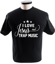 I Love Jesus And Trap Music Funny T Shirt Religion T-Shirts - £13.53 GBP+