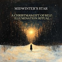 Midwinter’s Star: A Christmas Gift of Self-Illumination Ritual - £67.87 GBP