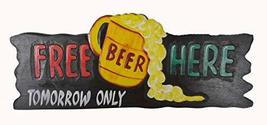 WorldBazzar Hand Carved Wooden Free Beer HERE Tomorrow ONLY Tiki Bar Sign Draft  - £19.73 GBP