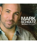 Broken &amp; Beautiful [Audio CD] Schultz, Mark - €14,29 EUR